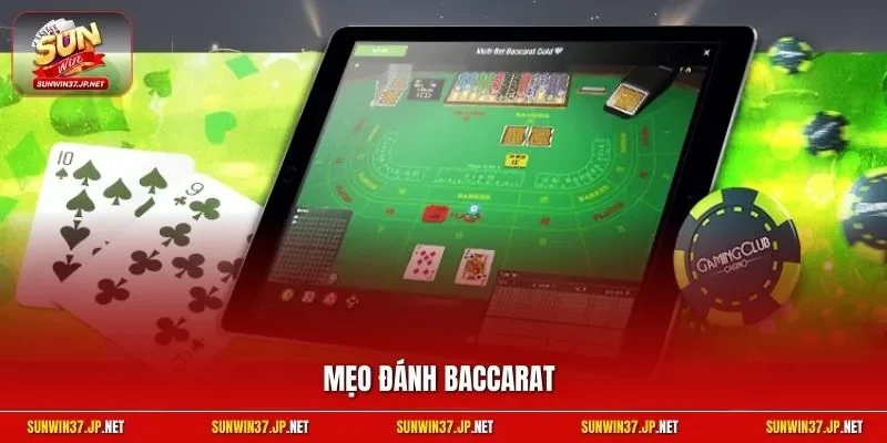 Mẹo đánh Baccarat
