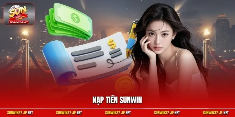 Nạp tiền Sunwin