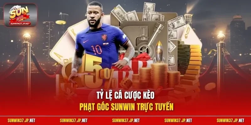 Tỷ lệ cá cược kèo phạt góc Sunwin trực tuyến