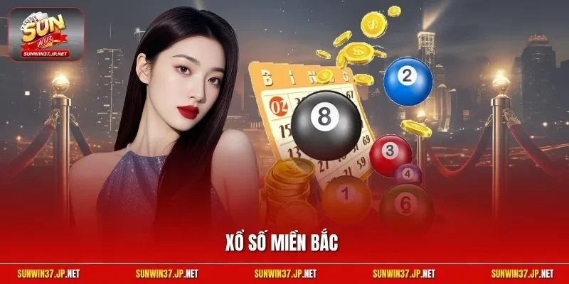 Xổ Số Miền Bắc